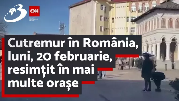 Cutremur in Romania, luni, 20 februarie, resimtit in mai multe orase