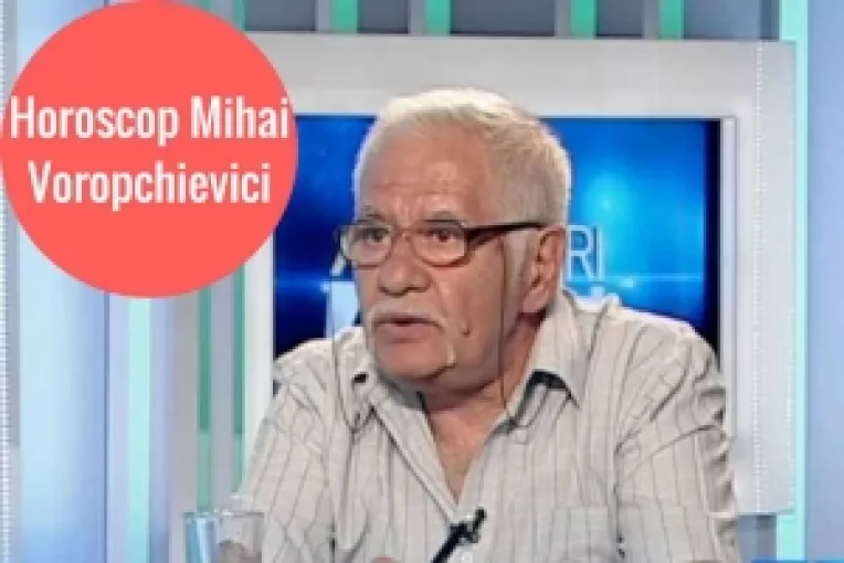 Previziunile celebrului astrolog si numerolog Mihai Voropchievici pentru saptamana 29 Ianuarie - 4 Februarie 2018